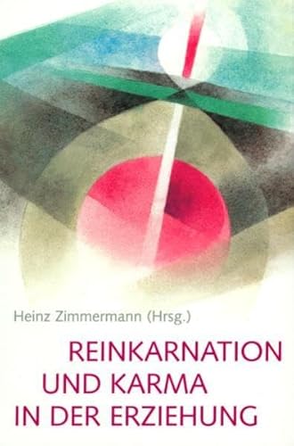 Imagen de archivo de Reinkarnation und Karma in der Erziehung a la venta por medimops