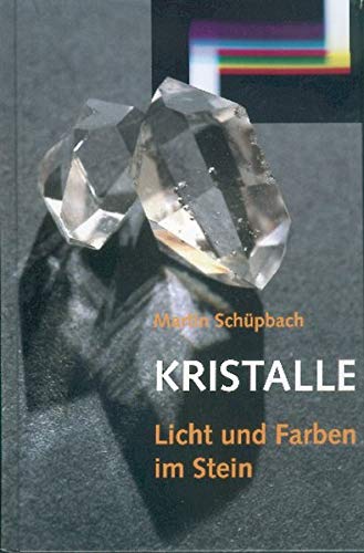 9783723509982: Schuepbach, M: Kristalle