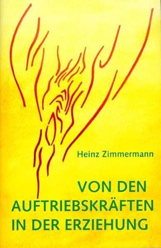 Stock image for Von den Auftriebskrften in der Erziehung for sale by medimops