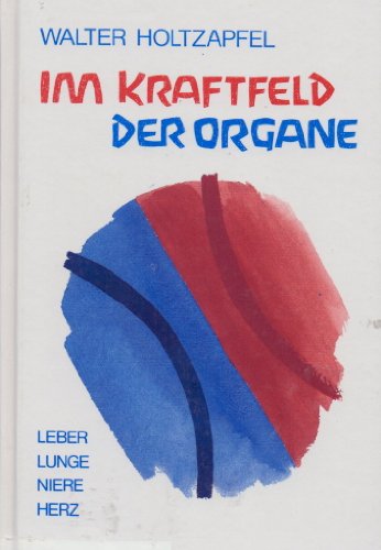 Beispielbild fr Im Kraftfeld der Organe -Language: german zum Verkauf von GreatBookPrices