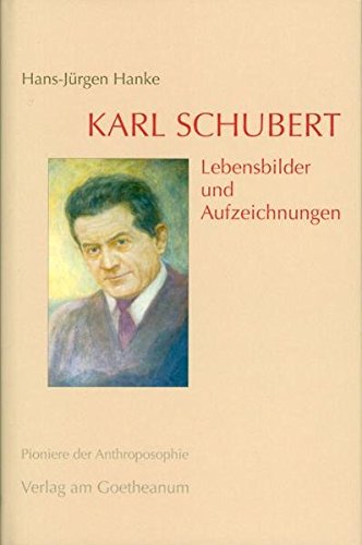 Imagen de archivo de Hanke, H: Karl Schubert a la venta por Blackwell's
