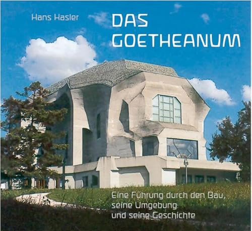 Beispielbild fr Das Goetheanum zum Verkauf von medimops