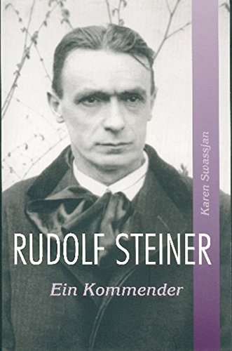 9783723512593: Rudolf Steiner: Ein Kommender