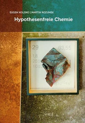 Imagen de archivo de Rozumek, M: Hypothesenfreie Chemie a la venta por Blackwell's