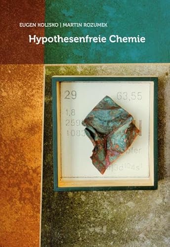 Stock image for Rozumek, M: Hypothesenfreie Chemie for sale by Blackwell's