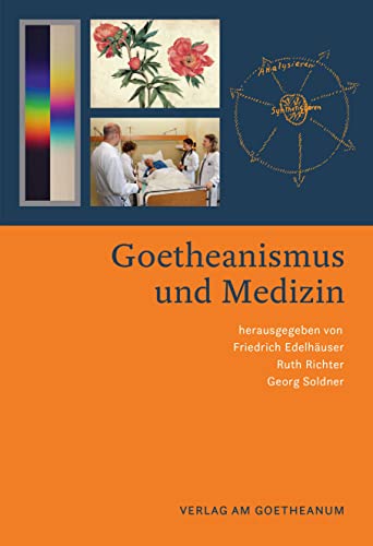 Stock image for Goetheanismus und Medizin for sale by Revaluation Books