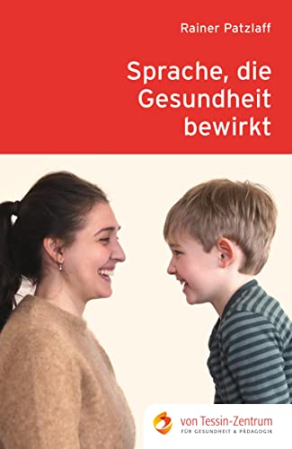 Beispielbild fr Sprache, die Gesundheit bewirkt zum Verkauf von Blackwell's