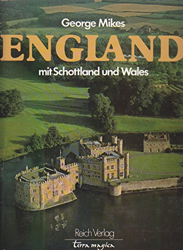 England mit Schottland und Wales. Aus dem Englischen von Gertrud Mander.