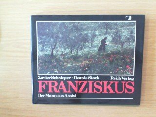 Stock image for Franziskus. Der Mann aus Assisi for sale by Versandantiquariat Felix Mcke