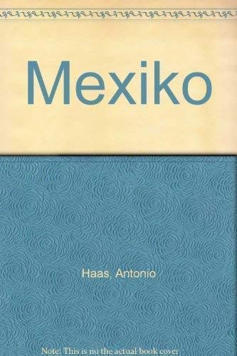 Imagen de archivo de Mexiko a la venta por Versandantiquariat Felix Mcke