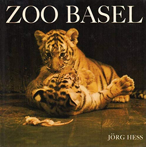Zoo Basel (German Edition) (9783724504528) by Hess, JoÌˆrg