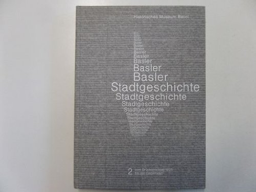 9783724504894: Basler Stadtgeschichte