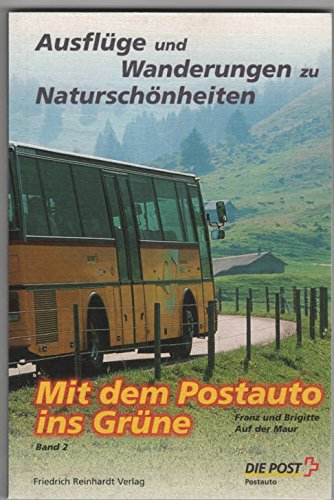 9783724511052: Mit dem Postauto ins Grne, Band 2