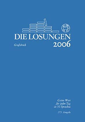 Imagen de archivo de Die Losungen 2005 Grodruck a la venta por Sigrun Wuertele buchgenie_de