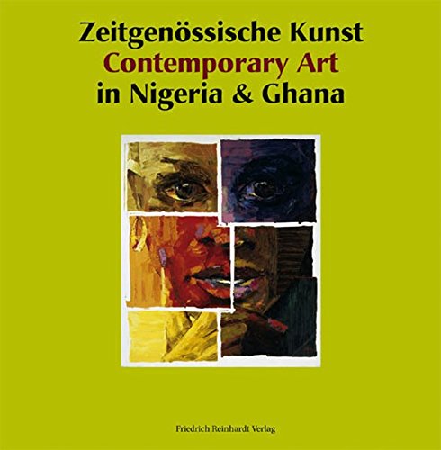 Stock image for Zeitgenssische Kunst Contemporary Art in Nigeria & Ghana for sale by Lthy + Stocker AG