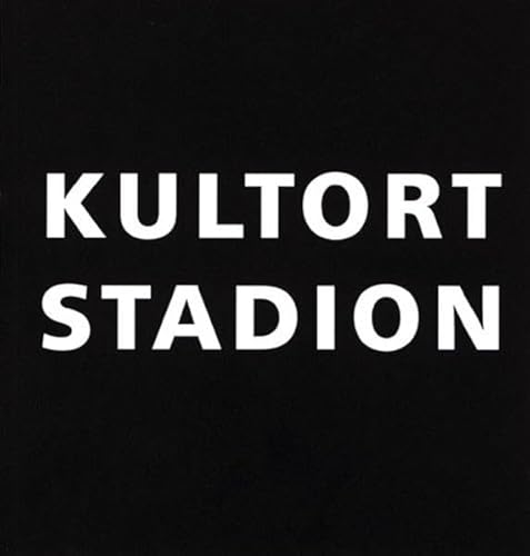 9783724513513: Kultort Stadion