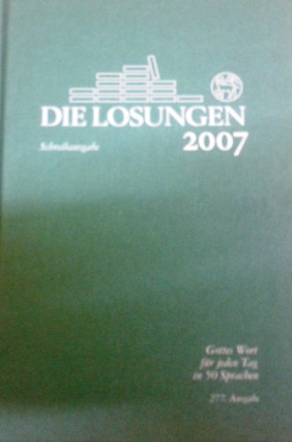 Losungen Deutschland. 2007: Schreibausgabe - Herrnhuter Brüdergemeine