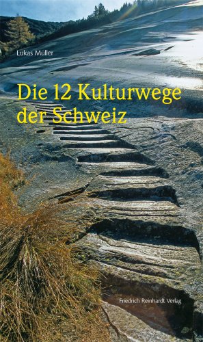 Die 12 Kulturwege der Schweiz Cover