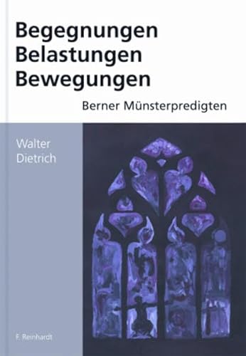 Berner MÃ¼nsterpredigten (9783724515920) by Dietrich, Walter
