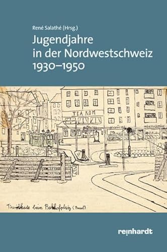 Jugendjahre in der Nordwestschweiz 1930 - 1950.