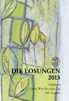 Imagen de archivo de Die Losungen 2013. Deutschland / Die Losungen 2013. Geschenk-Grossdruckausgabe a la venta por DER COMICWURM - Ralf Heinig