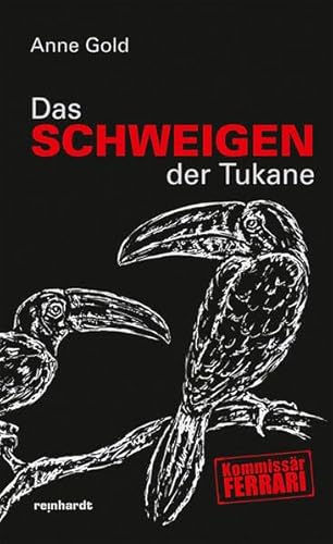 Stock image for Das Schweigen der Tukane for sale by medimops