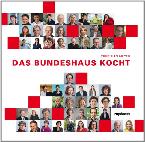 Das Bundeshaus kocht. - Meyer, Christian,