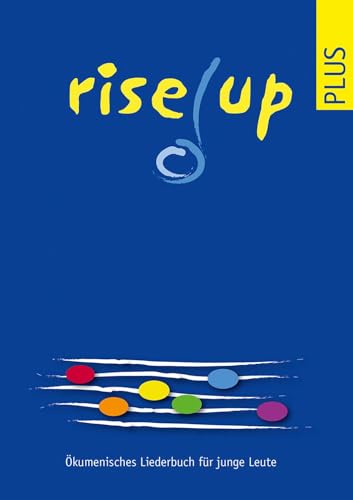 9783724520757: Rise up plus: kumenisches Liederbuch fr junge Leute