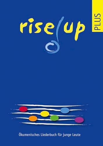 Beispielbild fr Rise up plus (Spezialausgabe): kumenisches Liederbuch fr junge Leute: kumenisches Liederbuch. Lieder und Gebete fr Gottesdienst, Unterricht und Gemeindearbeit Herausgeber des katholischen Gesangbuches der Schweiz und Liturgie- und Gesangbuchkonferenz der Evangelisch-reformierten Kirchen der Schweiz in Zusammenarbeit mit der Christkatholischen Kirche der Schweiz. and Die Redaktionskommission mit erfahrenen Kirchenmusiker/-innen und eine theologische Kommission haben die Liedauswahl getroffen. zum Verkauf von online-buch-de