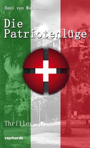 9783724520993: Die Patriotenlge