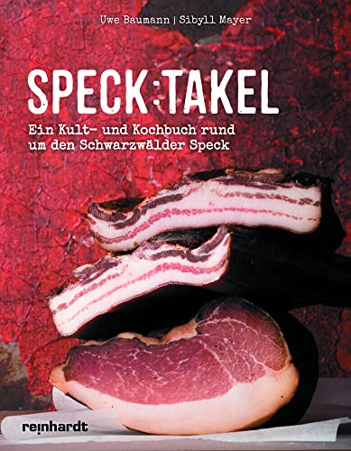 Beispielbild fr Speck:takel: Ein Kult- und Kochbuch rund um den Schwarzwlder Speck zum Verkauf von medimops