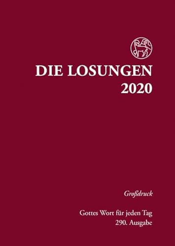 Beispielbild fr Die Losungen 2020 für Deutschland - Grossdruck, gebunden: Grossdruck Hardcover zum Verkauf von ThriftBooks-Dallas