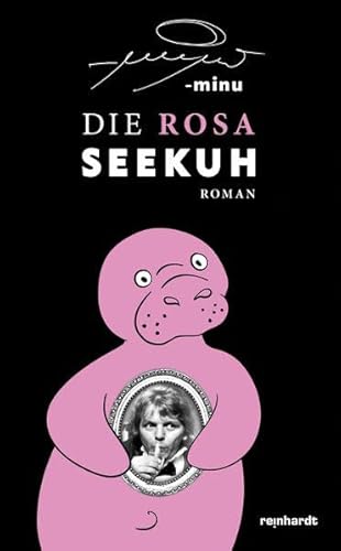 Beispielbild fr Die rosa Seekuh zum Verkauf von medimops