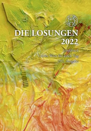 9783724524625: Die Losungen 2022 für Deutschland - Geschenkausgabe, Großdruck