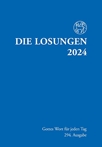 Beispielbild fr Losungen Deutschland 2024 / Die Losungen 2024: Normalausgabe Deutschland zum Verkauf von medimops