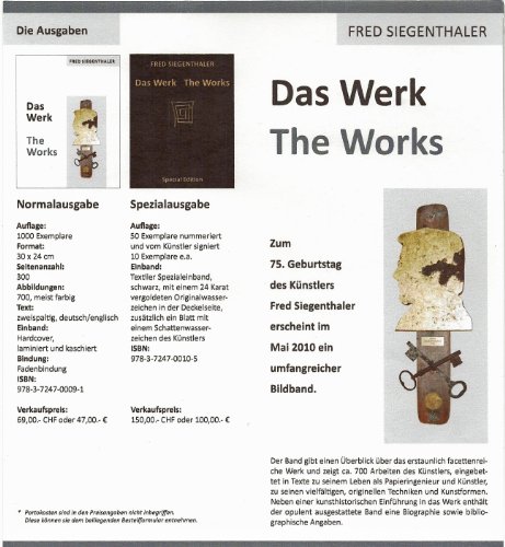 Stock image for Fred Siegenthaler: Das Werk - The Work: Schpfen bis zum Erschpfen - Mein Leben mit Kunst und Papier /From creation to exhaustion - My life with art and paper Normaledition Gebundene Ausgabe   Illustriert, von Fred Siegenthaler (Autor), Nana Badenberg (Autor), Walter Jacques Leuzinger (Vorwort), Renate Meyer (Bearbeitung, bersetzer), Roland Parolini (Vorwort) Sprache: Deutsch, Englisch for sale by BUCHSERVICE / ANTIQUARIAT Lars Lutzer