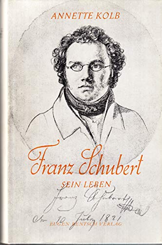 Beispielbild fr Franz Schubert. Sein Leben zum Verkauf von medimops