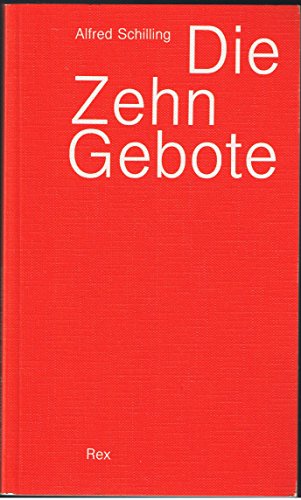 9783725204168: Die Zehn Gebote: Eine Anleitung zu ihrem rechten Verstandnis und zu ihrer Verkundigung heute (German Edition)