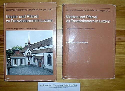 9783725205110: Kloster und Pfarrei zu Franziskanern in Luzern (Luzern historische Verffentlichungen)