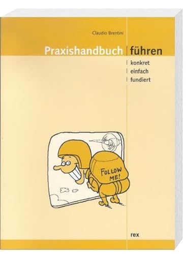 Beispielbild fr Praxishandbuch Fhren: Konkret, einfach, fundiert zum Verkauf von medimops