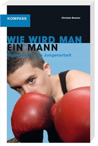 Beispielbild fr Wie wird man ein Mann zum Verkauf von medimops