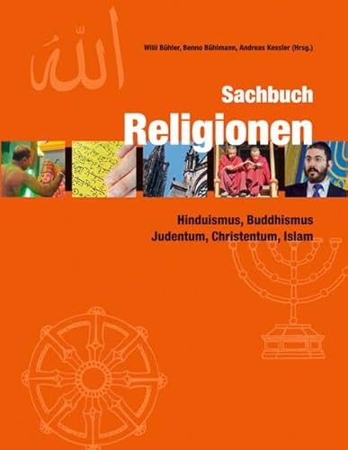 9783725208661: Sachbuch Religionen: Hinduismus, Buddhismus, Judentum, Christentum, Islam