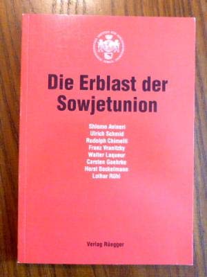 9783725305285: Die Erblast der Sowjetunion (Sozialwissenschaftliche Studien des Schweizerischen Instituts fr Auslandforschung)