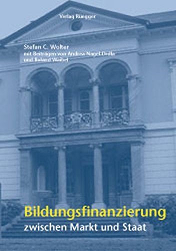 Stock image for Bildungsfinanzierung zwischen Markt und Staat for sale by BuchZeichen-Versandhandel