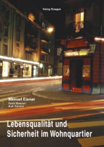 9783725306954: Lebensqualitt und Sicherheit im Wohnquartier