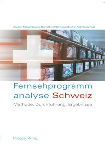 Stock image for Fernsehprogrammanalyse Schweiz : Methode, Durchfhrung, Ergebnisse for sale by Buchpark