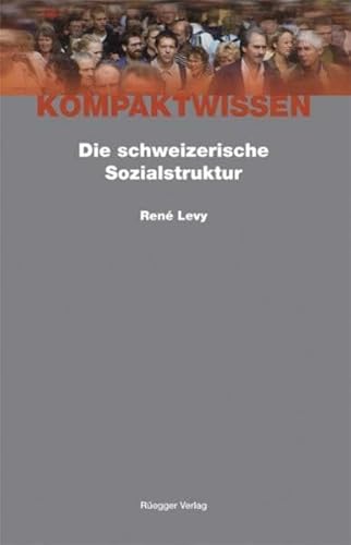 Stock image for Die schweizerische Sozialstruktur for sale by Buchpark