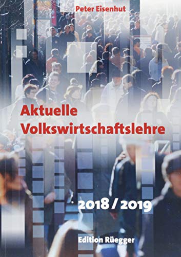 Stock image for Aktuelle Volkswirtschaftslehre 2018/2019 for sale by medimops