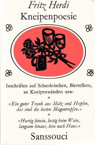 Stock image for Kneipenpoesie. Inschriften auf Schanktischen, Biertellern und Kneipenwnden. Werbegeschenk der Brauerei A. Hrlimann , Zrich. for sale by Hylaila - Online-Antiquariat