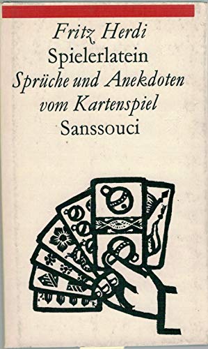 Stock image for Spielerlatein. Vom Kartenspiel in Sprchen und Anekdoten for sale by Versandantiquariat Felix Mcke